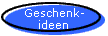 Geschenkideen fÃ¼r GroÃŸ und Klein